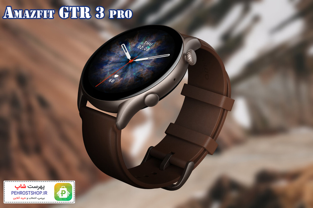 Amazfit GTR 3 Pro - ساعت هوشمند امیزفیت مدل Amazfit GTR 3 Pro